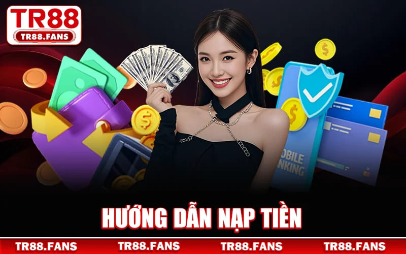 Hướng Dẫn Nạp Tiền